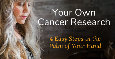 Your Own Cancer Research: 4 Easy Steps in the Palm of Your Hand